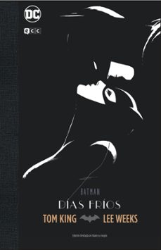 batman: dias frios - edicion deluxe limitada blanco y negro-tom king-9788418569678