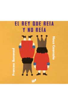 el rey que reia y no reia-9788418702778