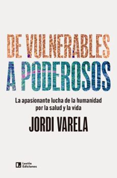 de vulnerables a poderosos (ebook)-jordi varela-9788418735578