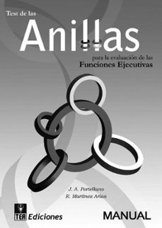 test de las anillas para la evaluacion de las funciones ejecutiva s-jose antonio portellano perez-9788418745478