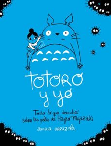 totoro y yo-amaia arrazola-9788418820878