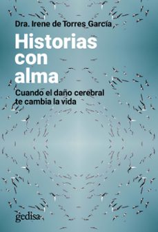 historias con alma: cuando el daño cerebral te cambia la vida-9788418914478