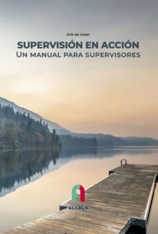 supervision en accion: un manual para supervisores-erik de hann-9788418980978