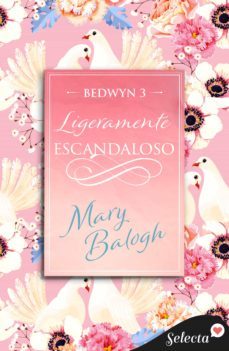 ligeramente escandaloso (bedwyn 3) (ebook)-mary balogh-9788418995378