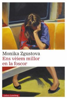 ens vèiem millor en la foscor (ebook)-monika zgustova-9788419075178