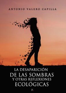la desaparicion de las sombras y otras reflexiones ecologicas (ebook)-9788419090478