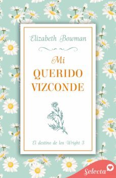 mi querido vizconde (el destino de los wright 3) (ebook)-elizabeth bowman-9788419117878