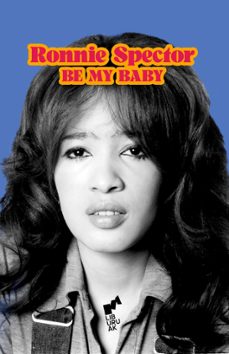 be my baby-ronnie spector-9788419234278