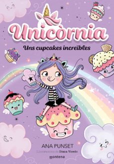 unicornia 4 - uns cupcakes increbles  (cat)-ana punset-9788419357878