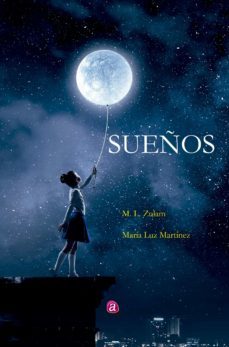 sueños (ebook)-m.l. zulam-maria luz martinez-9788419385178