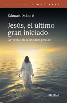 jesus, el ultimo gran iniciado (ebook)-edouard schure-9788419405678