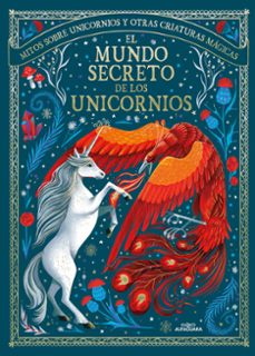 el mundo secreto de los unicornios-may shaw-kristina kister-9788419507778