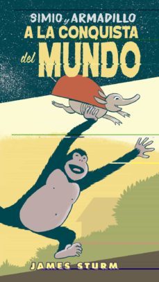simio y armadillo a la conquista del mundo-9788419518378