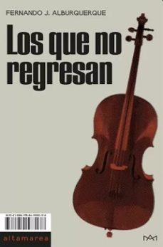 los que no regresan-fernando j. alburquerque-9788419583178