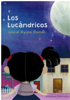 los lucandricos-juncal ayuso roman-9788419648778