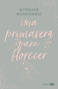 una primavera para florecer (ebook)-morgane moncomble-9788419702678