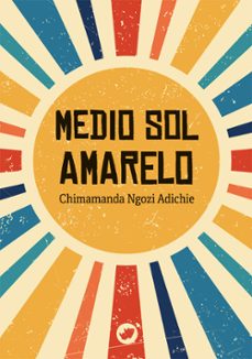 medio sol amarelo-chimamanda ngozi adichie-9788419795878