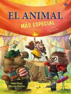 el animal mas especial - un cuento sobre diversidad funcional-anna rayo-9788419898678