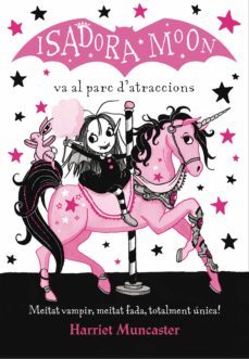 la isadora moon 7 - la isadora moon va al parc d'atraccions (ebook)-harriet muncaster-9788420487878