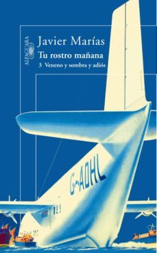 tu rostro mañana. 3 veneno y sombra y adiós (ebook)-javier marias-9788420499178