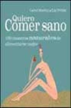 quiero comer sano: 100 maneras naturales de alimentarse mejor nd/ dsc-liz wilde-carol morley-9788420537078