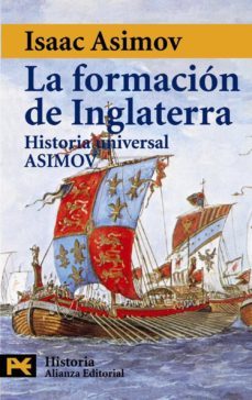 la formacion de inglaterra (o. c.)-isaac asimov-9788420635378