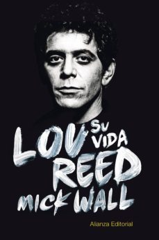 lou reed: su vida (ebook)-mick wall-9788420688978