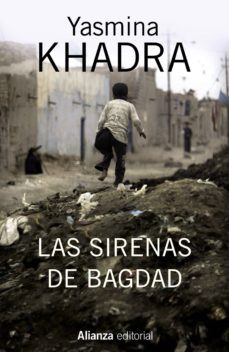 las sirenas de bagdad-yasmina khadra-9788420697178