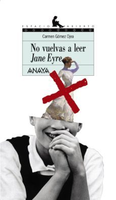 no vuelvas a leer jane eyre-carmen gomez ojeda-9788420792378