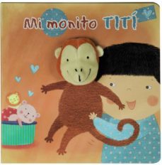 mi monito titi (mis peluches favoritos)-9788421679678
