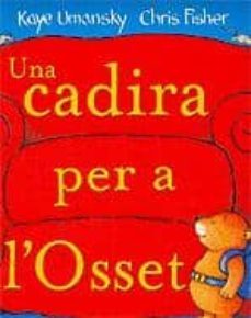 una cadira per a l osset-chris fisher-kaye umansky-9788424634278