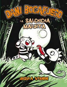 dani bocafuego: la salchicha maldita-9788424635978