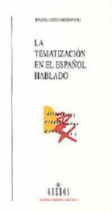 la tematizacion en el español hablado-9788424923778