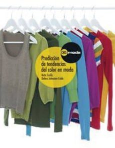 prediccion de tendencias del color en moda-debra johnston-9788425224478