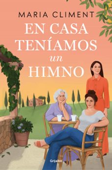 en casa teniamos un himno-maria climent-9788425367878