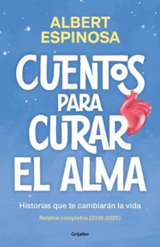 cuentos para curar el alma. historias que te cambiaran la vida (ebook)-albert espinosa-9788425370878