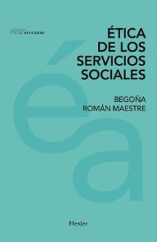 etica de los servicios sociales-begoña roman maestre-9788425437878