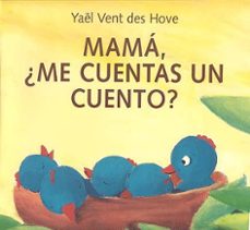 mama, ¿me cuentas un cuento?-yael vent des hove-9788426135278