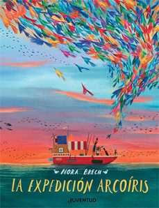 la expedicion arcoiris-nora brech-9788426147578