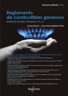 reglamento de combustibles gaseosos: instalador de gas categoria a, b y c (3ª ed. 2018)-jose antonio bejarano perez-9788426724878