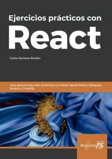 ejercicios practicos con react (ebook)-carlos santana roldan-9788426728678