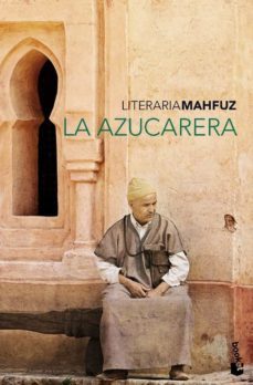 la azucarera (trilogia el cairo)-naguib mahfuz-9788427035478