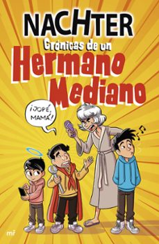 cronicas de un hermano mediano-9788427051478