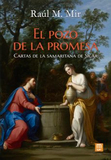 el pozo de la promesa-raul m. mir coll-9788427151178