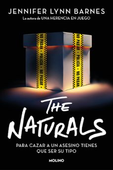 the naturals: para cazar a un asesino tienes que ser su tipo-9788427235878