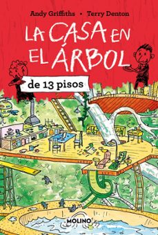 la casa en el arbol de 13 pisos (la casa en el arbol 1)-andy griffiths-9788427256378