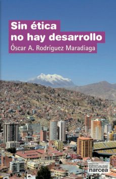 sin etica no hay desarrollo (ebook)-óscar andrés rodríguez maradiaga-9788427725478