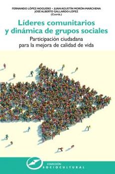 lideres comunitarios y dinamica de grupos sociales-fernando lopez noguero-9788427732278