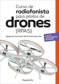 curso de radiofonista para pilotos de drones (rpas)-9788428342278