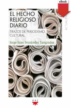 el hecho religioso diario (ebook)-jorge jua fernandez sangrador-9788428833578